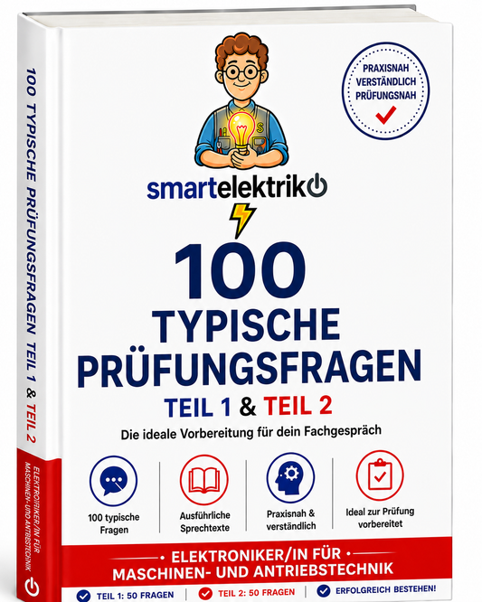 100 Typische Prüfungsfragen mit Musterantworten  GP1 + GP2 Elektroniker für Maschinen- und Antriebstechnik – Das Komplettpaket