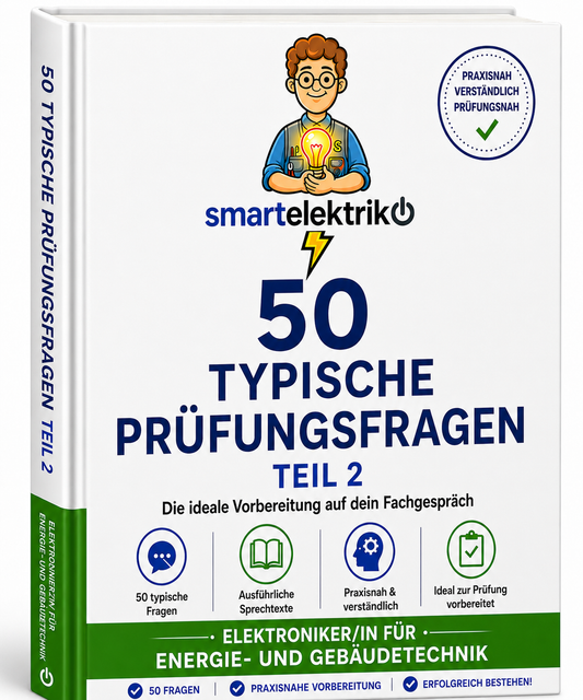 50-Typische-Prüfungsfragen Zwischenprüfung (GP2) Elektroniker für Energy und Gebäudetechnik