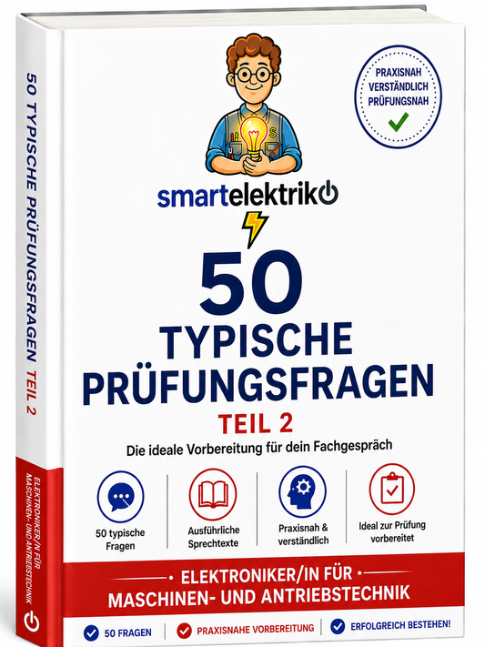 50-Typische-Prüfungsfragen - Gesellenprüfung (GP2)  Elektroniker für Maschinen und Antriebstechnik
