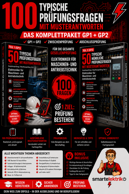 100 Typische Prüfungsfragen mit Musterantworten  GP1 + GP2 Elektroniker für Maschinen- und Antriebstechnik – Das Komplettpaket