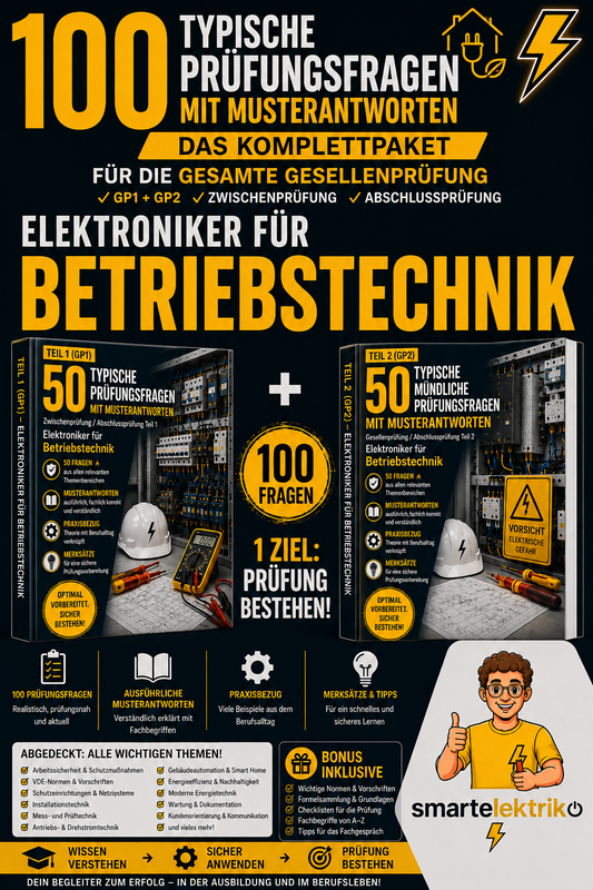 100 Typische Prüfungsfragen  -  Elektroniker für Betriebstechnik – Das Komplettpaket